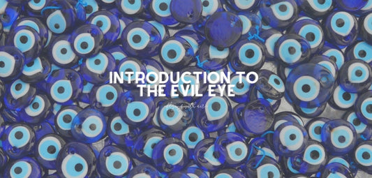 Introduction to the Evil Eye