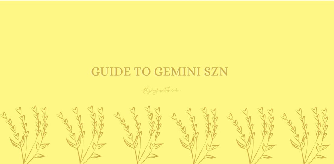 Guide to Gemini Season