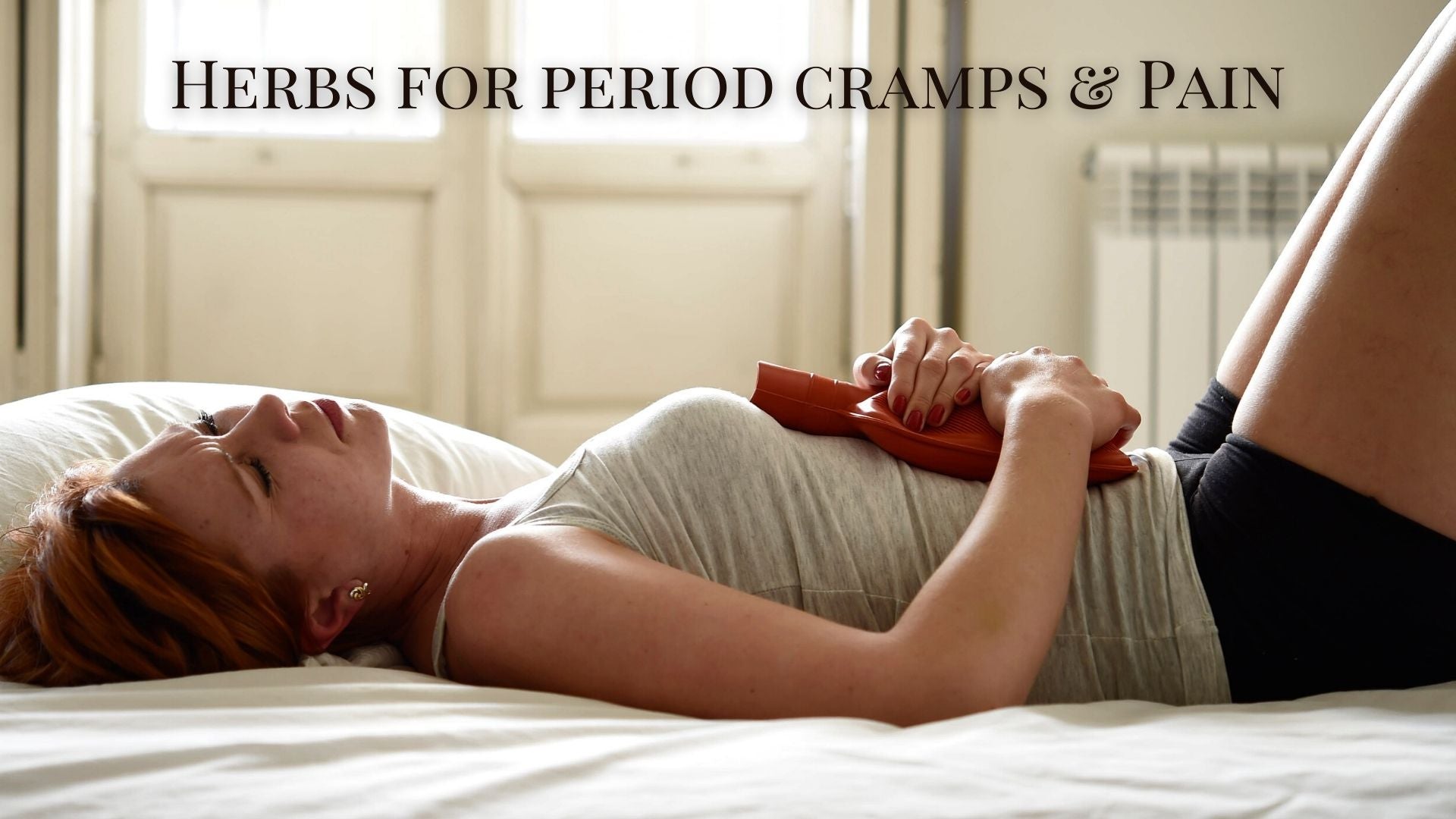 Herbs for Period Cramps & Pain