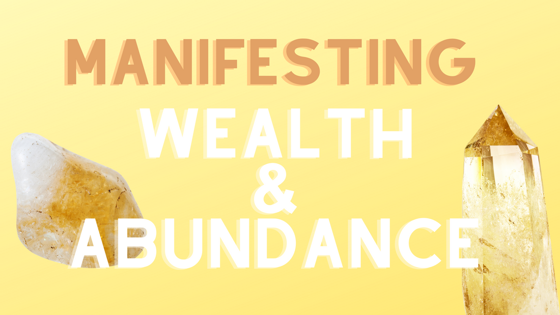 Manifesting wealth and abundance